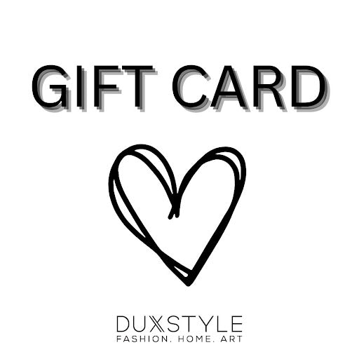 DUXSTYLE Gift Card ($50-300) - DUXSTYLE